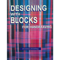 Designing with Blocks for Handweaving