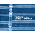 Finishes in the Ethnic Tradition