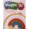 Weave It!