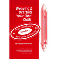 Weaving and Drafting Your Own Cloth