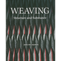 Weaving: Structure and Substance